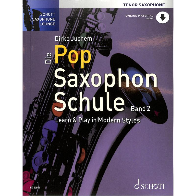 Juchem: Die Pop Saxophon Schule 2 - Tenor Saxophon - ED 22934