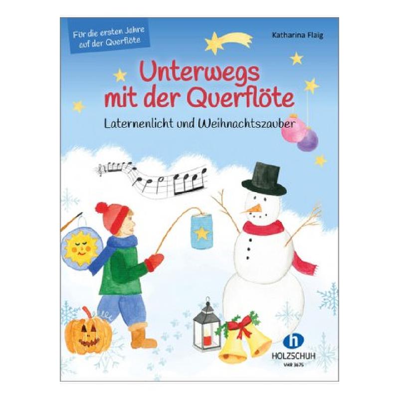 Unterwegs mit der Querflöte - Laternenlicht und Weihnachtszauber - VHR 3675