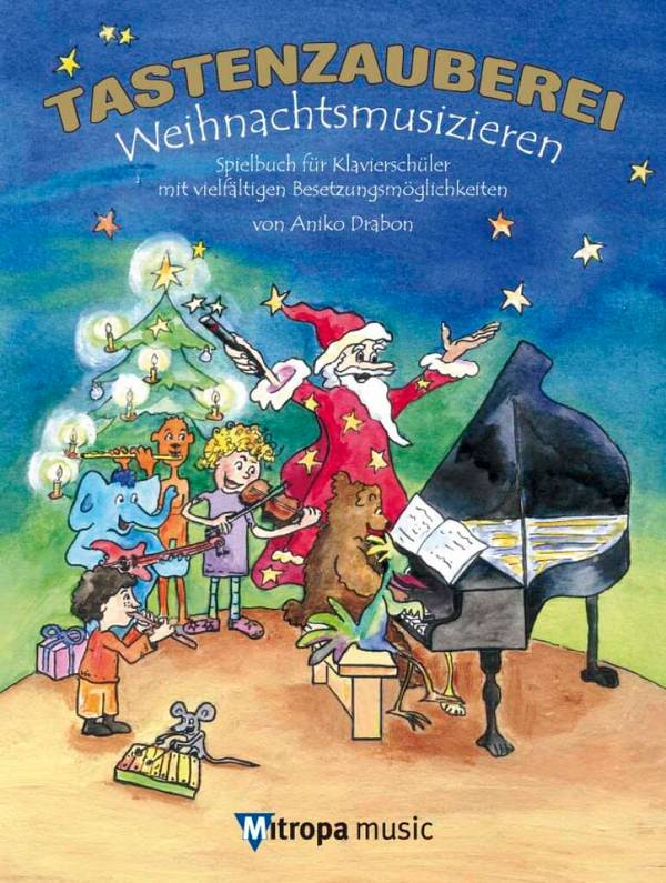 Tastenzauberei Weihnachtsmusizieren - Noten Klavier