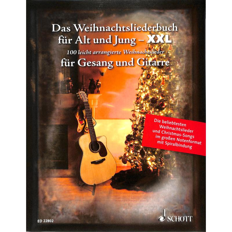Das Weihnachtsliederbuch für Alt und Jung XXL - Gesang und Gitarre Noten - ED 22802
