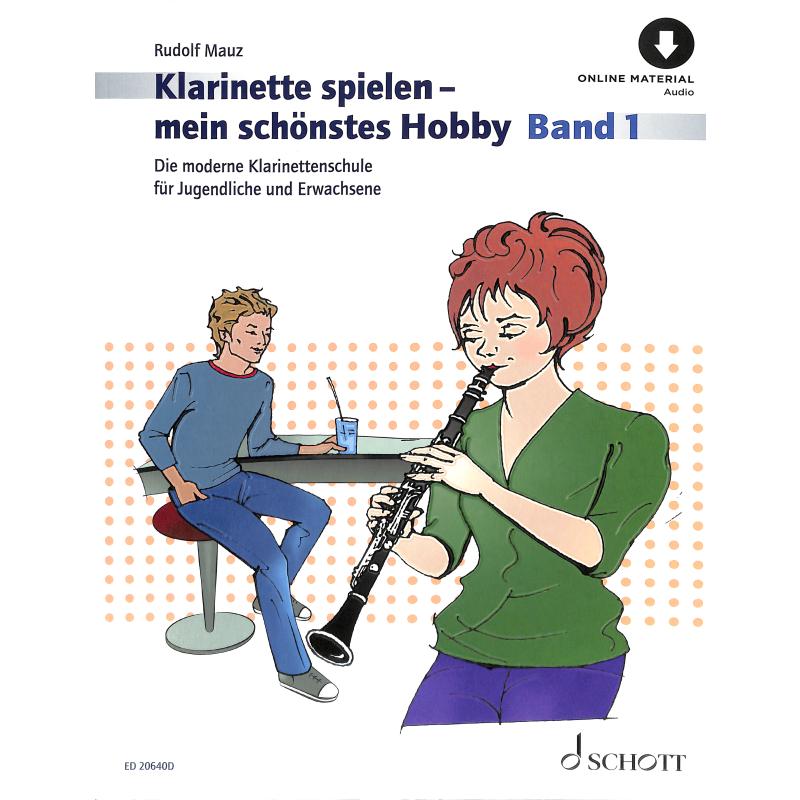Klarinette spielen - mein schönstes Hobby 1 - ED 20640D