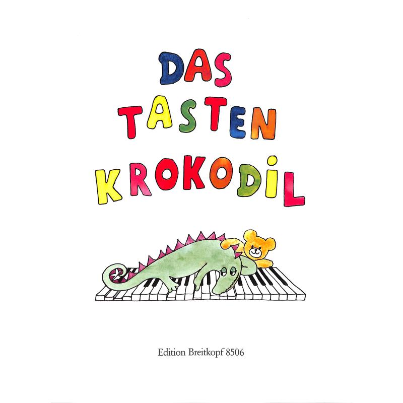 Das Tastenkrokodil - Noten Klavier - EB 8506