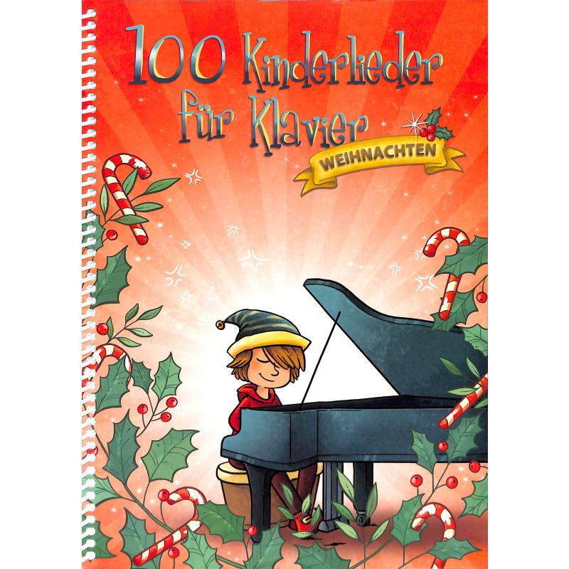 100 Kinderlieder für Klavier - Weihnachten - BOE 8018