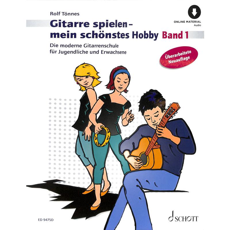 Gitarre spielen mein schönstes Hobby Bd. 1 - ED 9475D