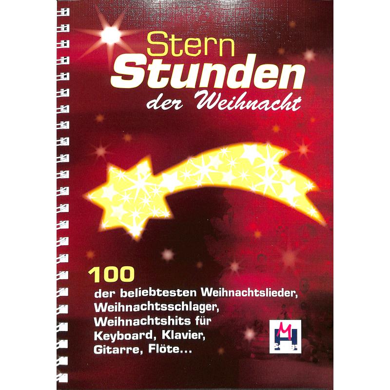 Sternstunden der Weihnacht - Noten für Keyboard, Klavier, Gitarre, Flöte