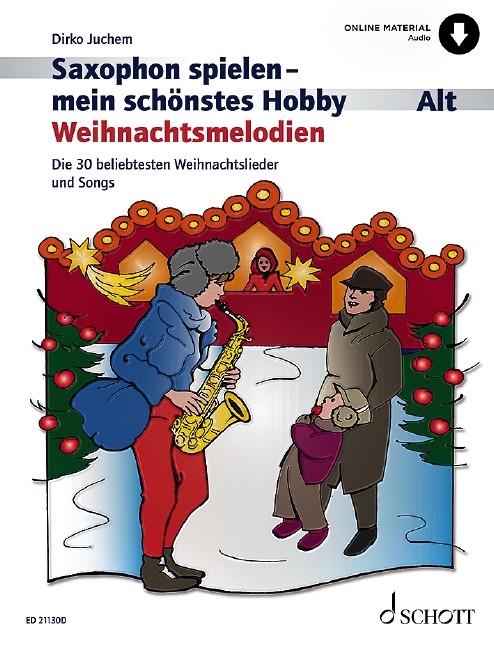 Juchem: Weihnachtsmelodien für Alt-Saxophon & Klavier - ED 21130D