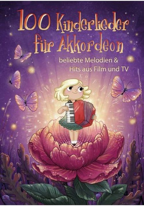 100 Kinderlieder für Akkordeon - beliebte Melodien & Hits aus Film und TV - BOE 8036