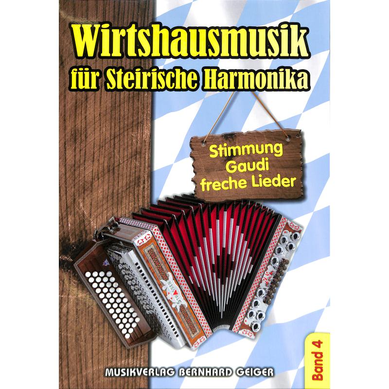 Wirtshausmusik für Steirische Harmonika - Band 4