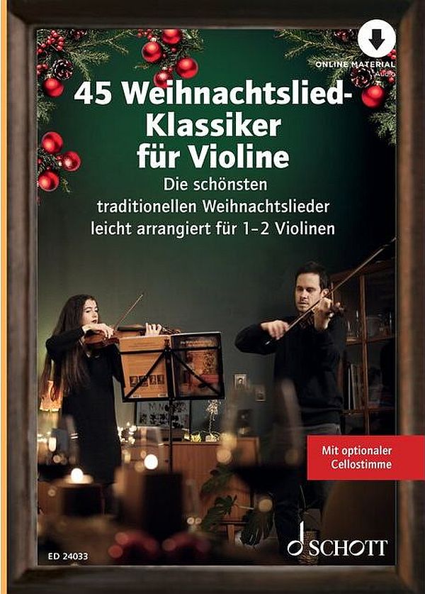 45 Weihnachtslied-Klassiker für Violine - ED 24033