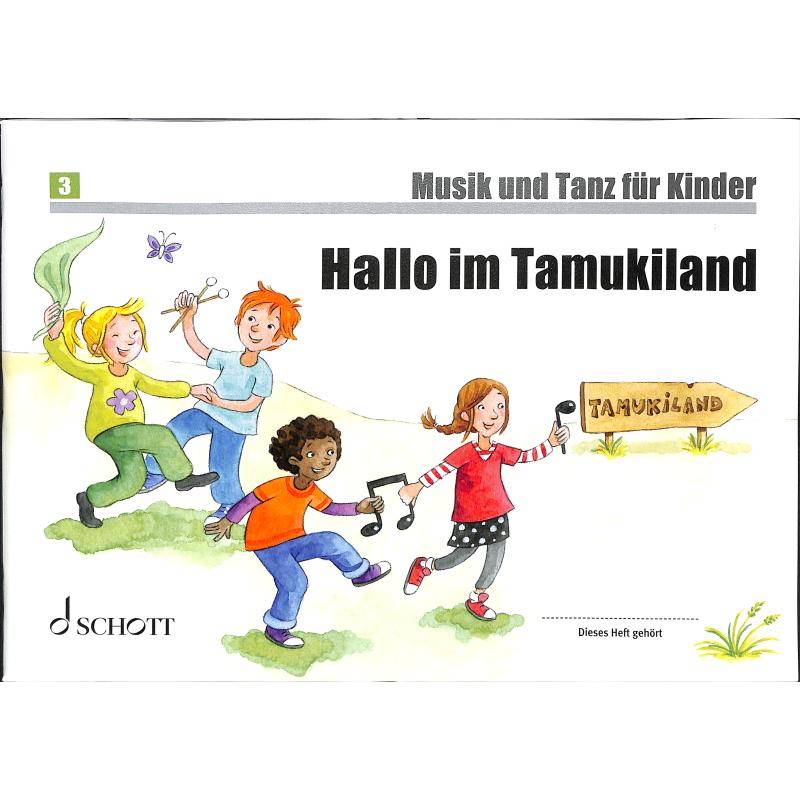 Hallo im Tamukiland - ED 23561 - Unterrichtswerk zur Früherziehung
