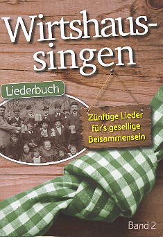 Wirtshaussingen - Liederbuch 2