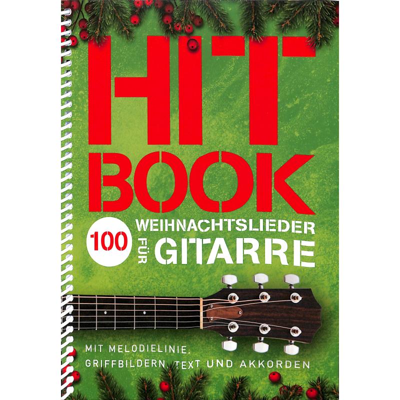 HITBOOK 100 Weihnachtslieder für Gitarre - BOE 8025