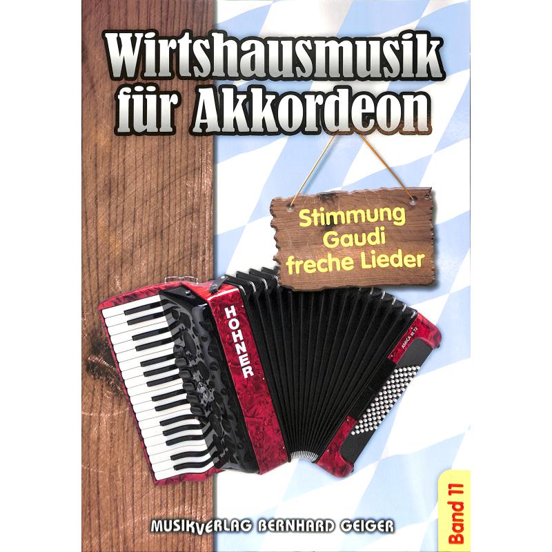 Wirtshausmusik Bd. 11 für Akkordeon