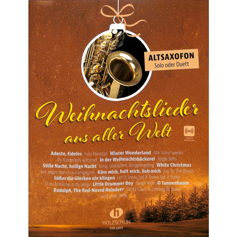 Weihnachtslieder aus aller Welt für Alt-Saxophon - VHR 13515