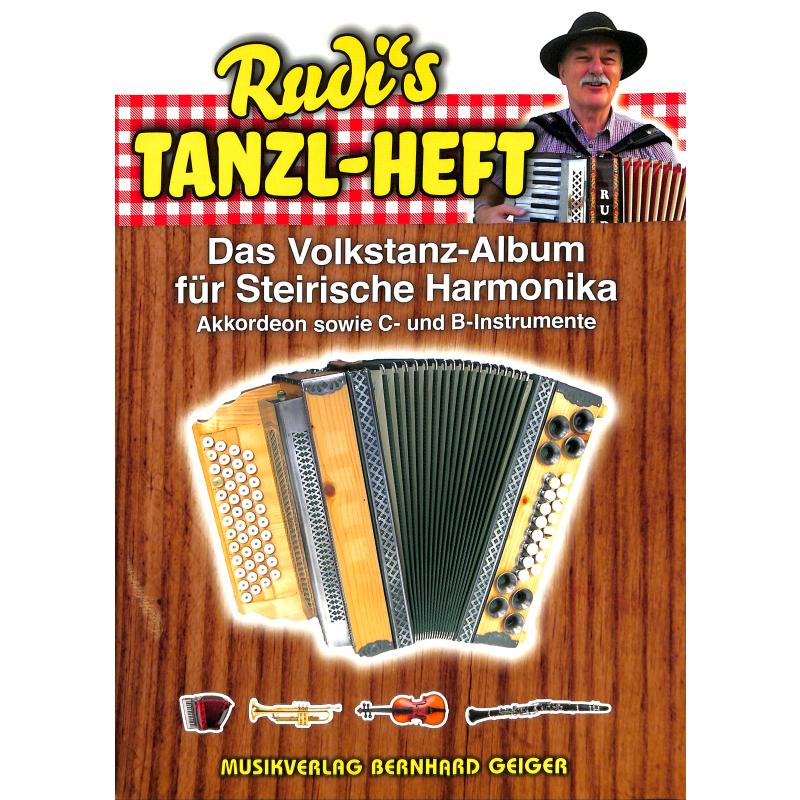 Rudis Tanzl-Heft - Das Volkstanz-Album für Steirische Harmonika (Wirtshausmusik)