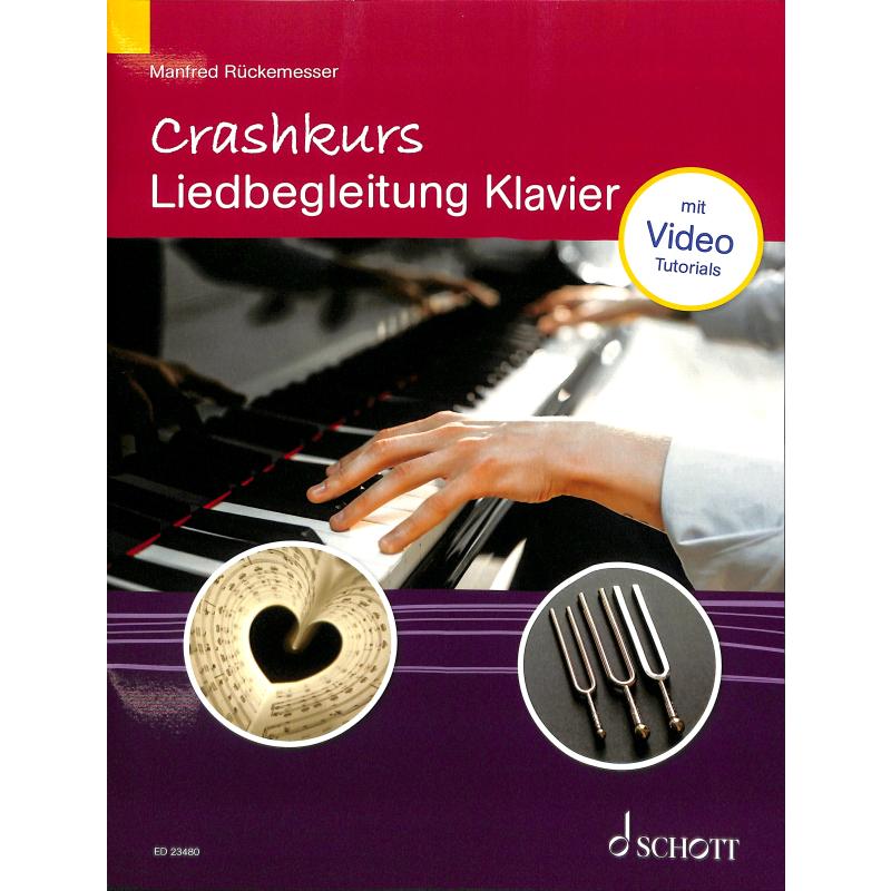 Rückemesser: Crashkurs Liedbegleitung Klavier - Buch mit Online-Material ED 23480