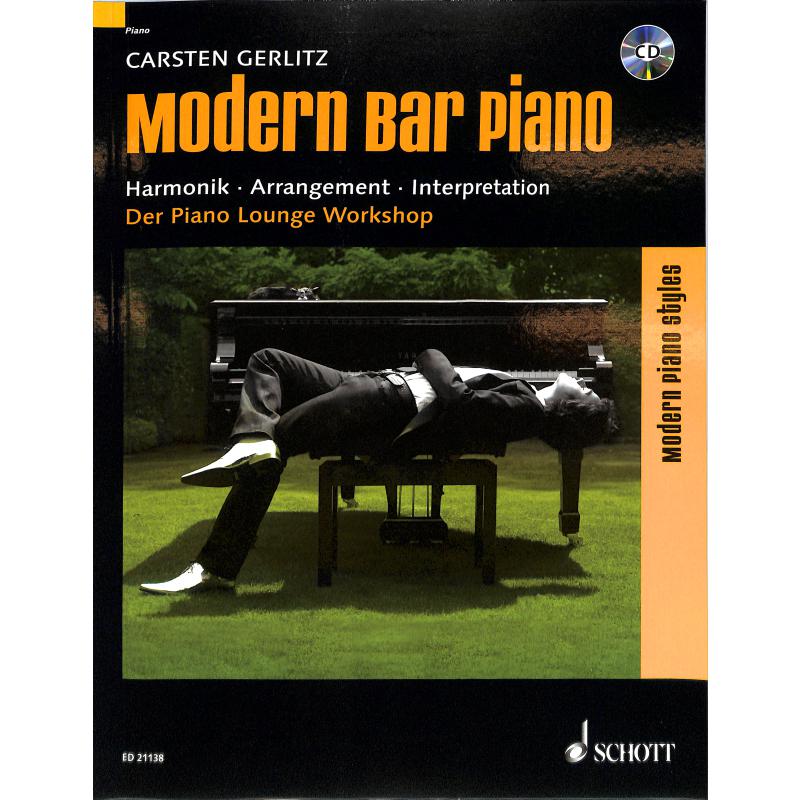 Modern Bar Piano + CD, Harmonik - Arrangement - Interpretation - ED 21138