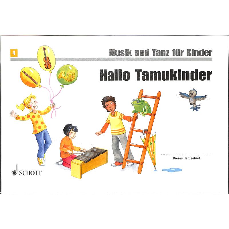 Hallo Tamukinder - ED 20361 - Unterrichtswerk zur Früherziehung