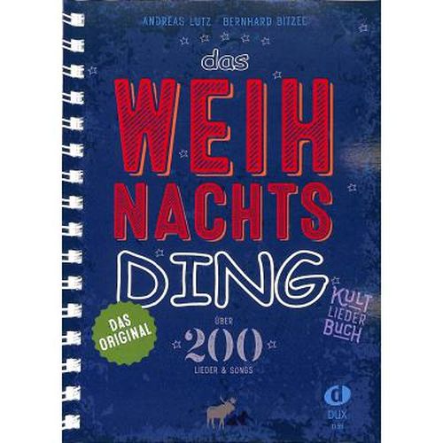 Das Weihnachts-Ding - Kultliederbuch DIN A5 - DUX 55